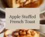 Apple Stuffed French Toast Recipe